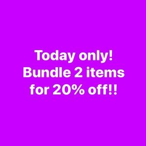 Today only! Bundle 2 items for 20% off!!